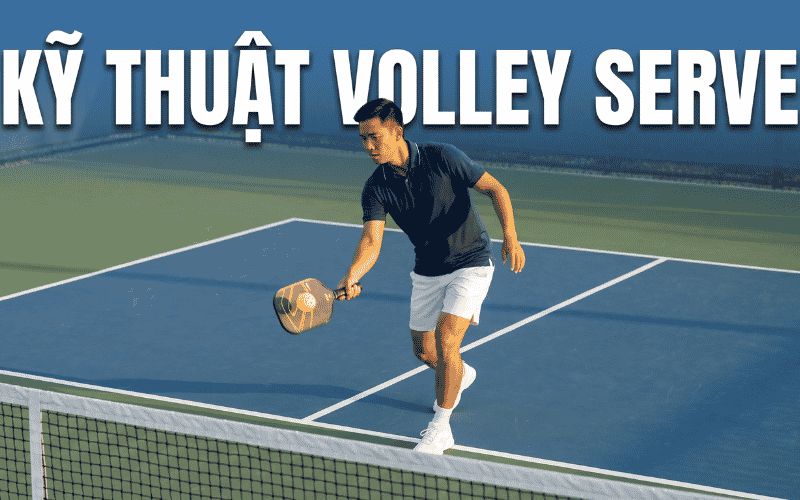 kỹ thuật volley serve