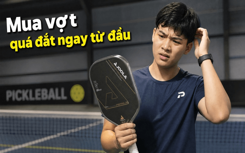 Mua vợt quá đắt ngay từ đầu
