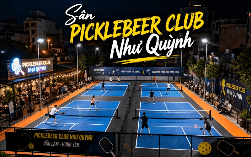 Sân Picklebeer Club Như Quỳnh