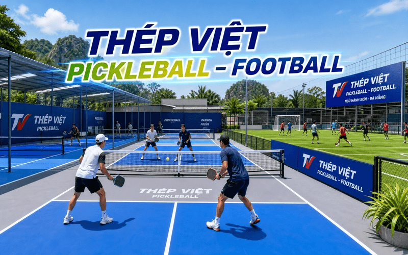 Thép Việt Pickleball – Football